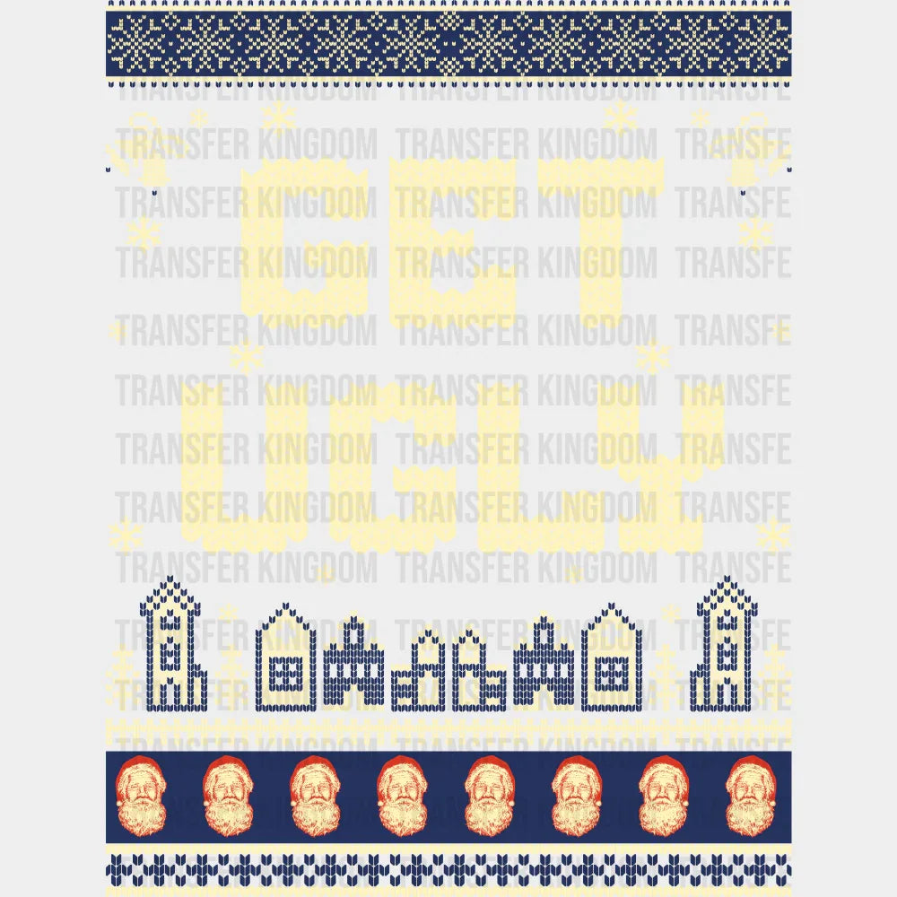 Get Ugly - Christmas DTF Transfer
