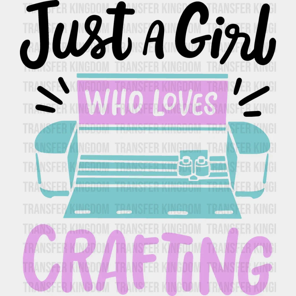 Girl Who Loves Crafting - Dtf Heat Transfer Unisex S & M (10’’) / Dark Color Design See Imaging