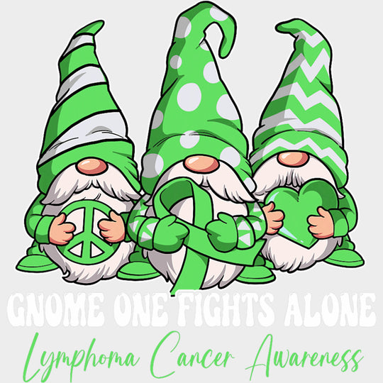 Gnome One Fights Alone - Lymphoma DTF Transfers Adult Unisex - S & M (10’’) / Light Color Design (See Imaging)
