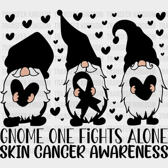 Gnome One Fights Alone - Melanoma DTF Transfers