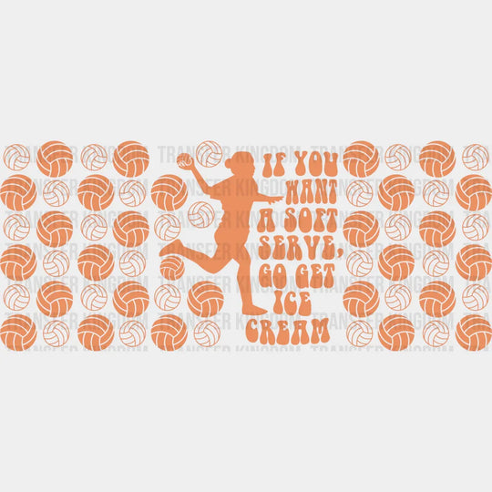 Go Get Ice Cream - Volleyball Cup Wrap Uv Sticker Permanent Dtf Decal