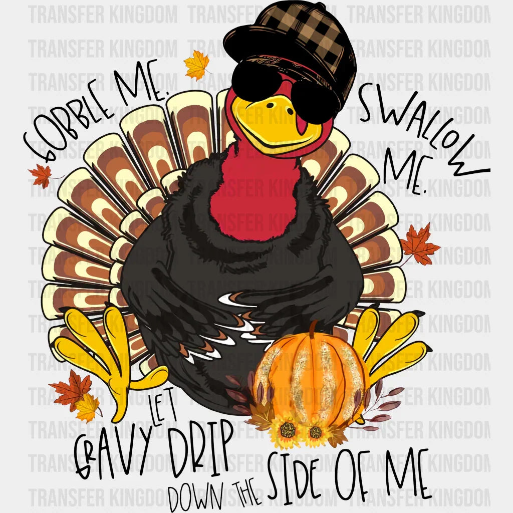 Gobble Me Swallow - Thanksgiving Dtf Transfer Unisex S & M (10’’) / Dark Color Design See Imaging