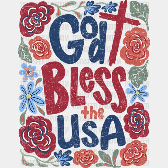 God Bless The USA Flowers - 4th Of July DTF Transfer Adult Unisex - S & M (10’’) / Dark Color Design (See Imaging)