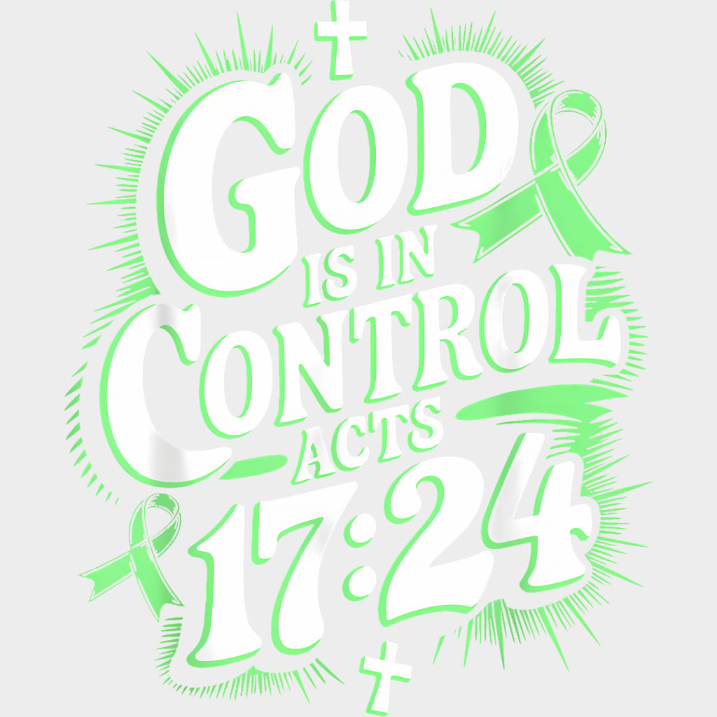 God Is In Control Acts 17:24 - Lymphoma DTF Transfers Adult Unisex - S & M (10’’) / Light Color Design (See Imaging)