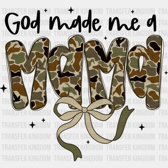 God Made Me A Mama Camo Bowtie - Mother’s Day DTF Transfer Adult Unisex - S & M (10’’) / Dark Color Design (See Imaging)