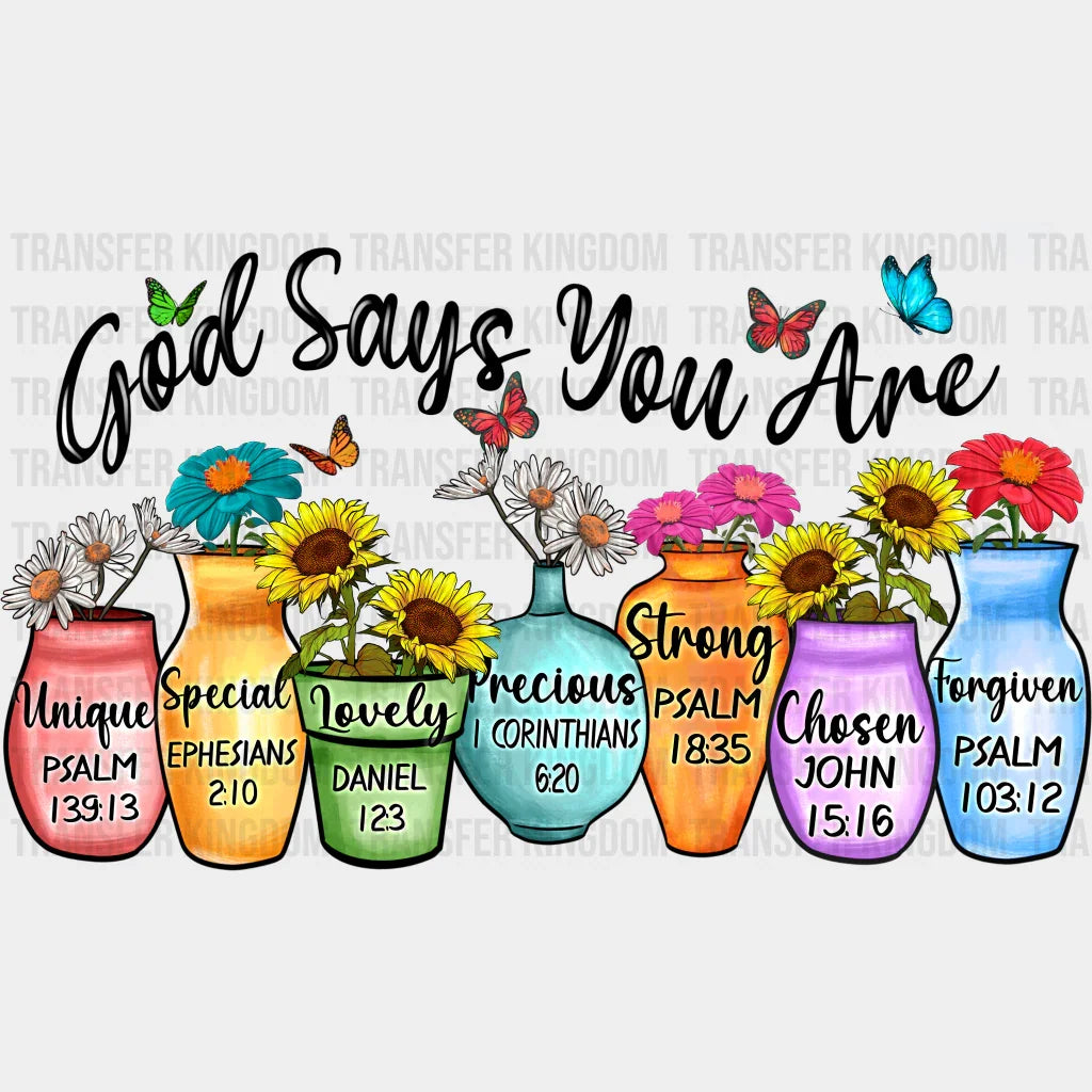 God Says You Are Design - Dtf Heat Transfer