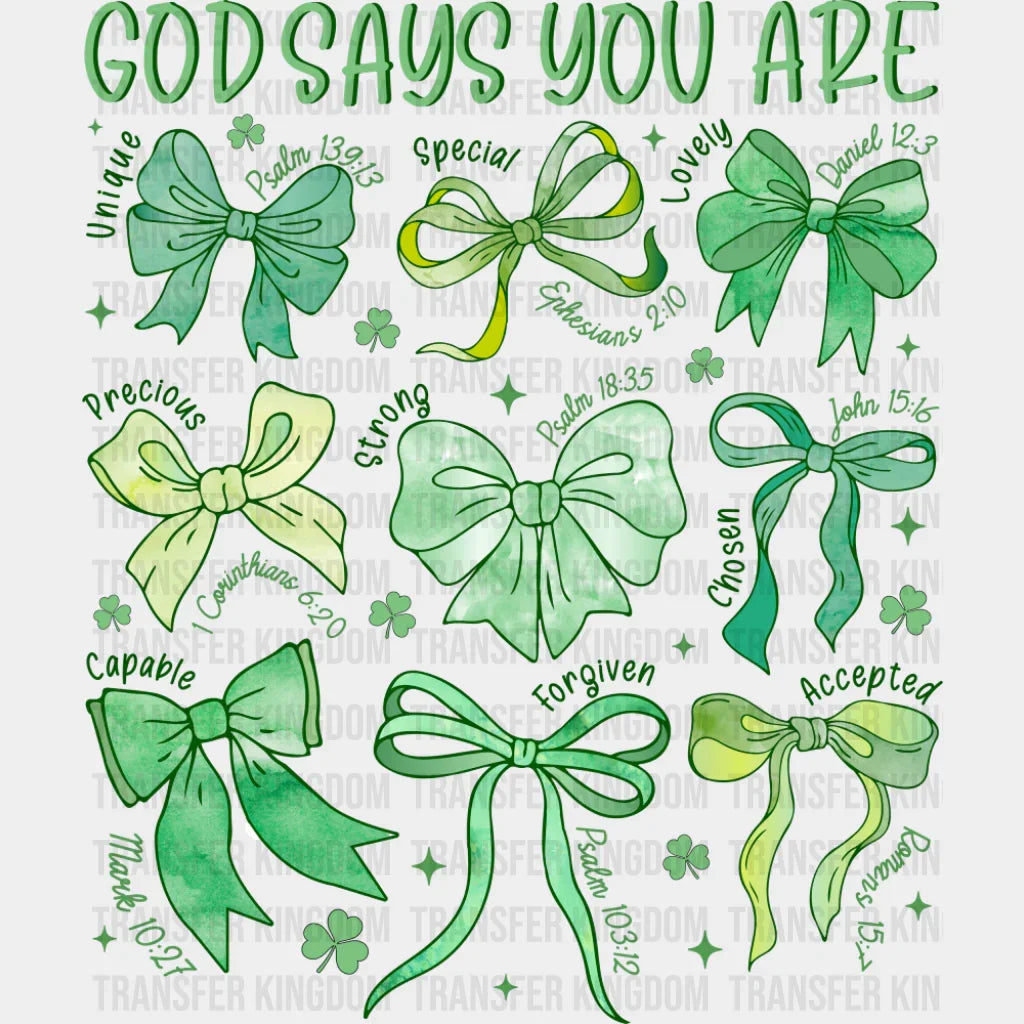 God Says You Are - St. Patrick’s Day DTF Transfer Adult Unisex - S & M (10’’) / Dark Color Design (See Imaging)