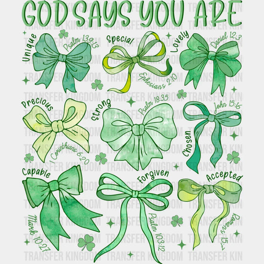 God Says You Are - St. Patrick’s Day DTF Transfer Adult Unisex - S & M (10’’) / Dark Color Design (See Imaging)