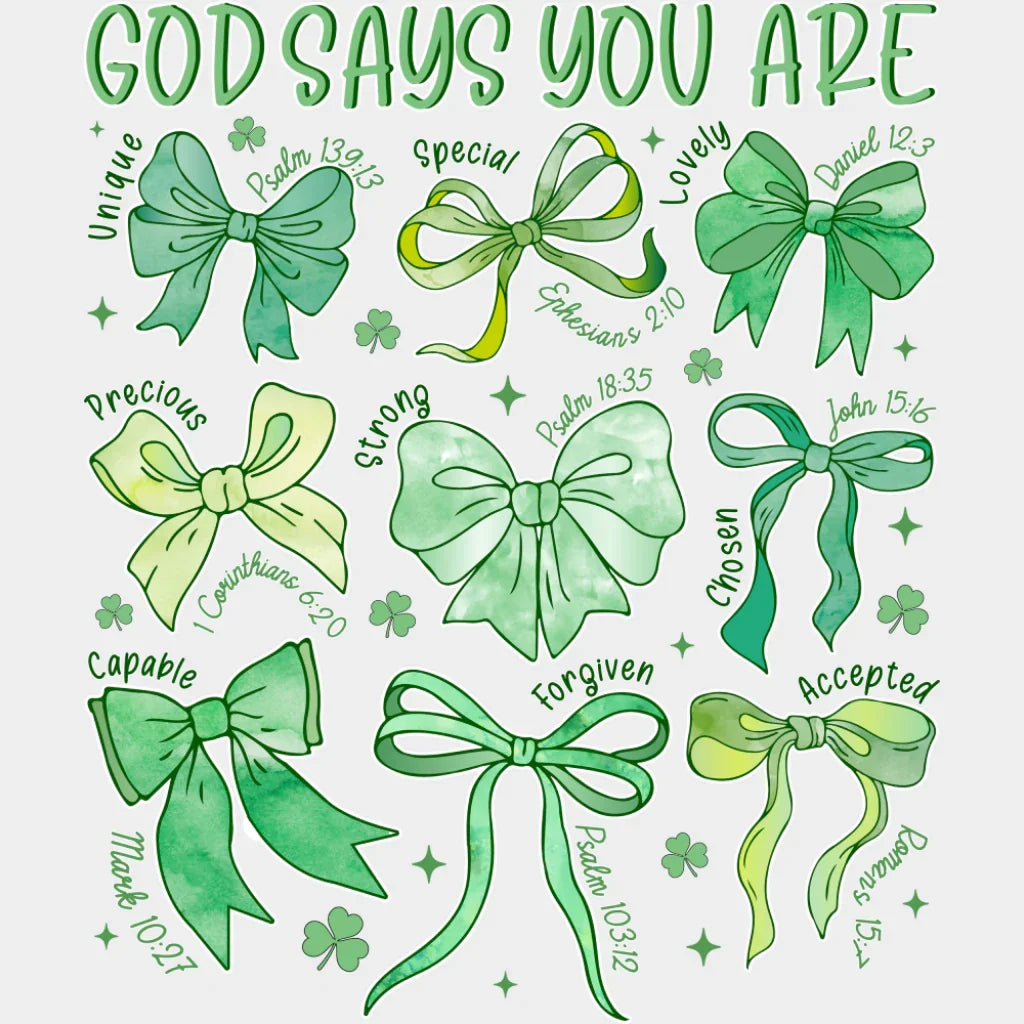 God Says You Are - St. Patrick’s Day DTF Transfer Adult Unisex - S & M (10’’) / Light Color Design (See Imaging)