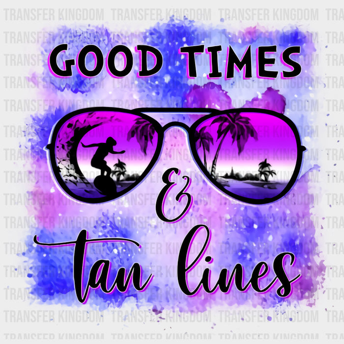 Good Times & Tan Lines - Surfing DTF Transfers