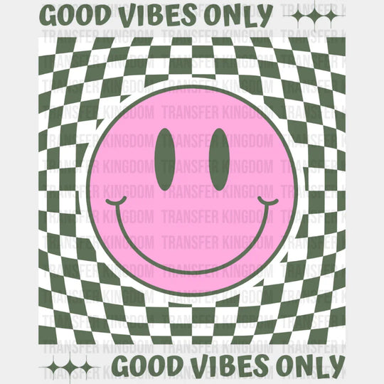 Good Vibes Only Checkered Smiley Design - Dtf Transfer
