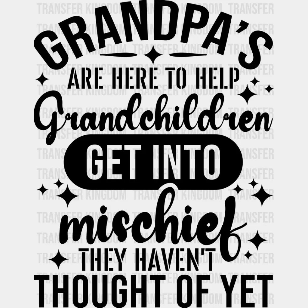 Grandpa’s Are Here To Help - Grandpa Dtf Heat Transfer Unisex S & M (10’’) / Dark Color