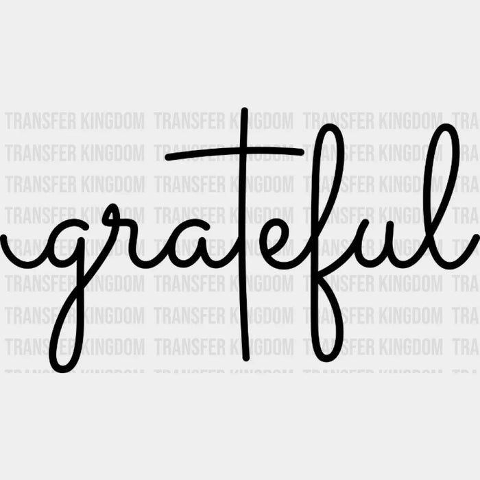 Grateful - Christian Design - DTF heat transfer