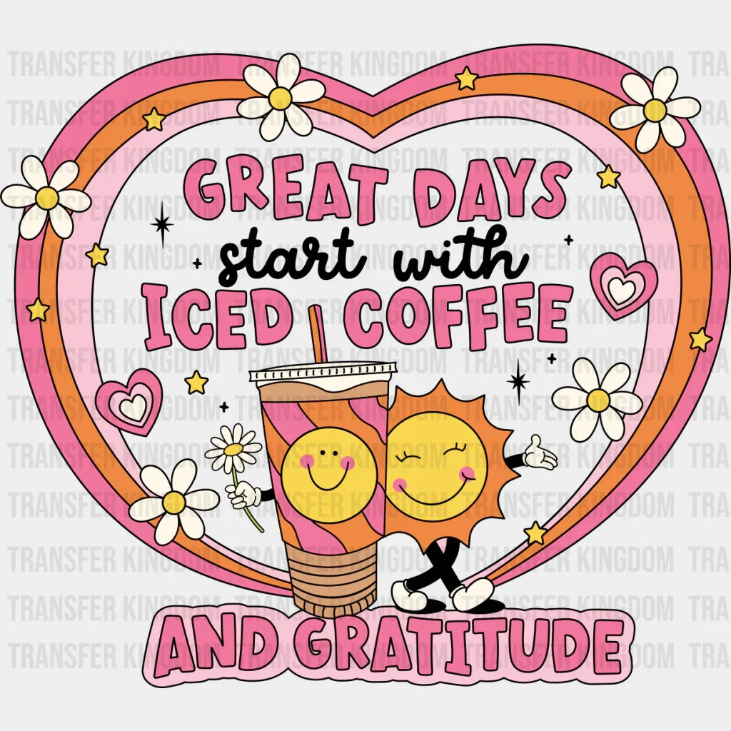 Great Days Start With Iced Coffee - Dtf Transfer Unisex S & M (10’’) / Dark Color Design See Imaging
