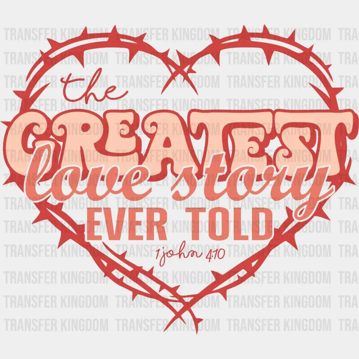Greatest Love DTF Transfers