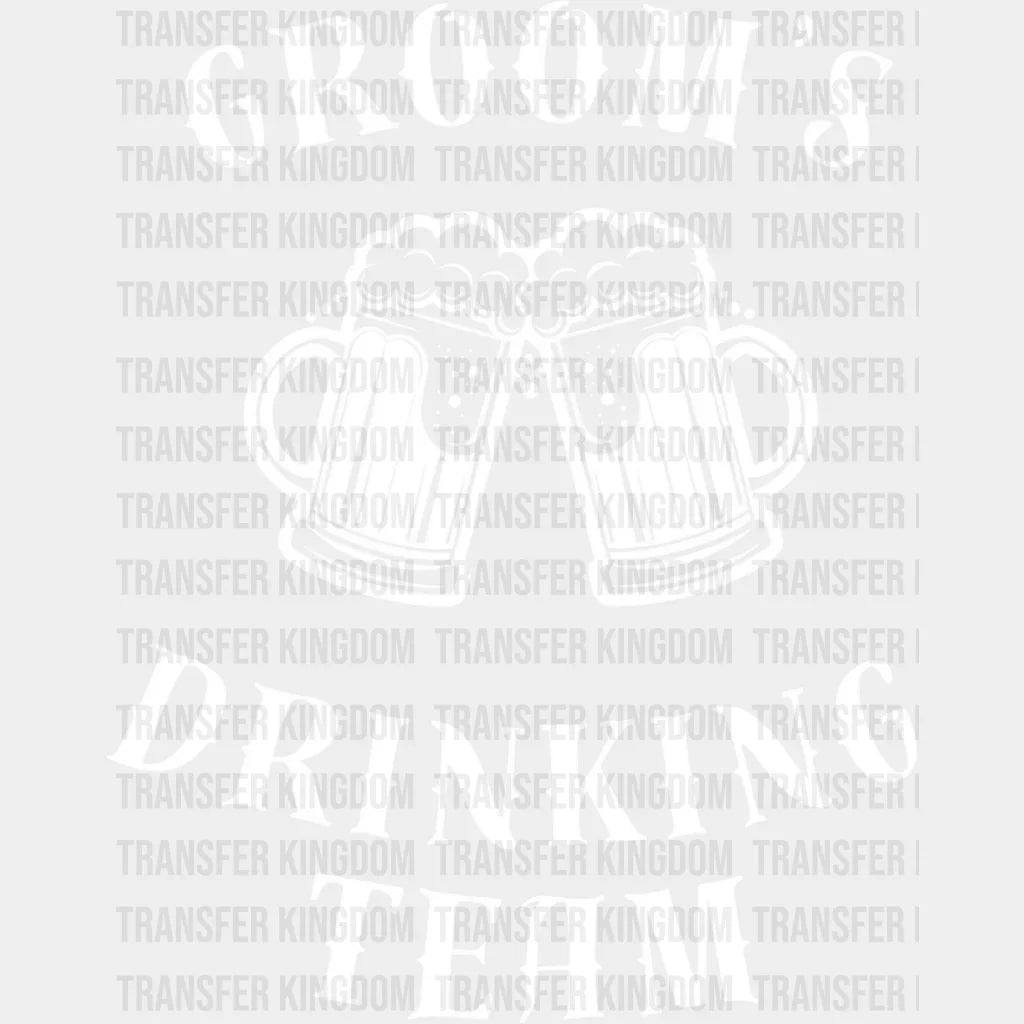Groom’s Drinking Team - Bachelor Iron On Dtf Transfer Unisex S & M (10’’) / Light Color
