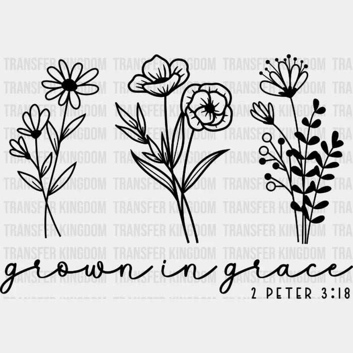 Grow in Grace 2 Peter 3:18 Floral Christian - Bible Verse Design - DTF heat transfer
