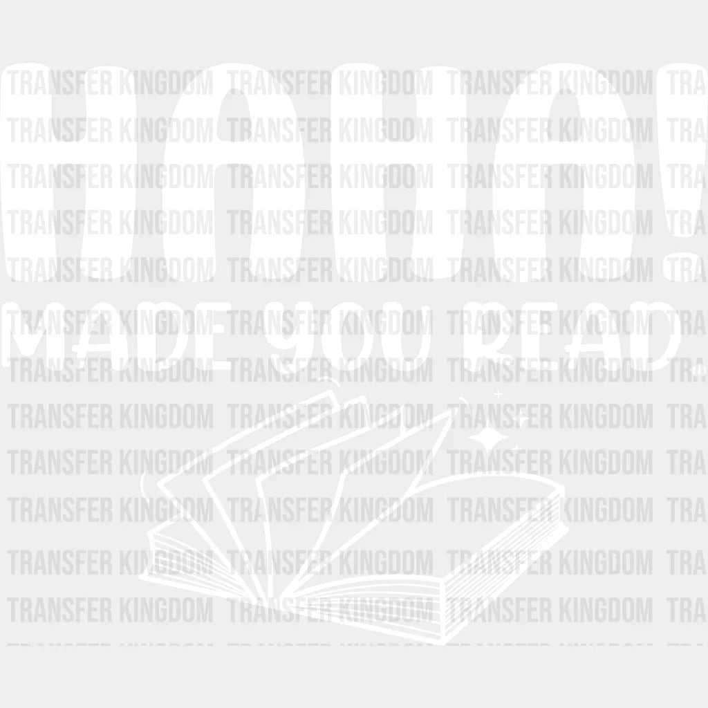 Haha Made You Read Design - Librarian Dtf Heat Transfer Unisex S & M (10’’) / Light Color See