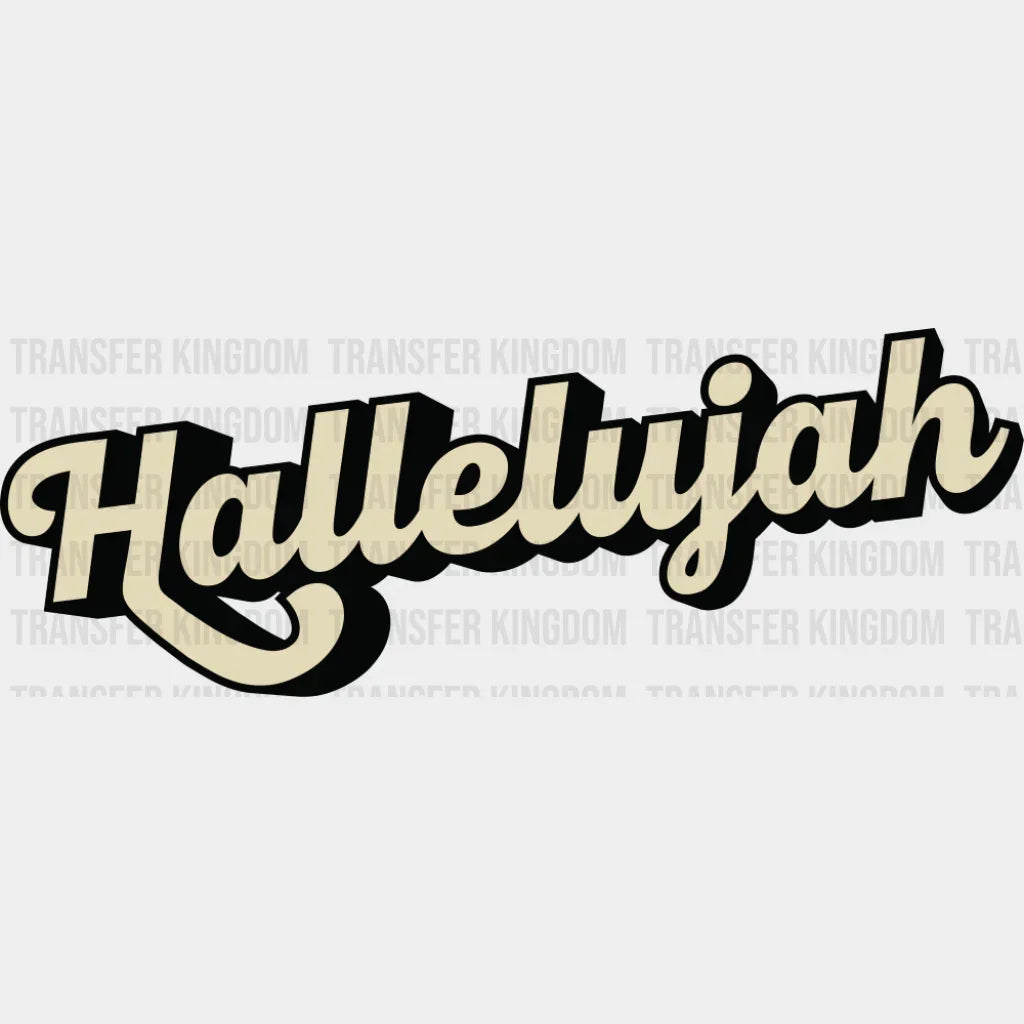 Hallelujah - Christianity DTF Transfer Adult Unisex - S & M (10’’) / Dark Color Design (See Imaging)