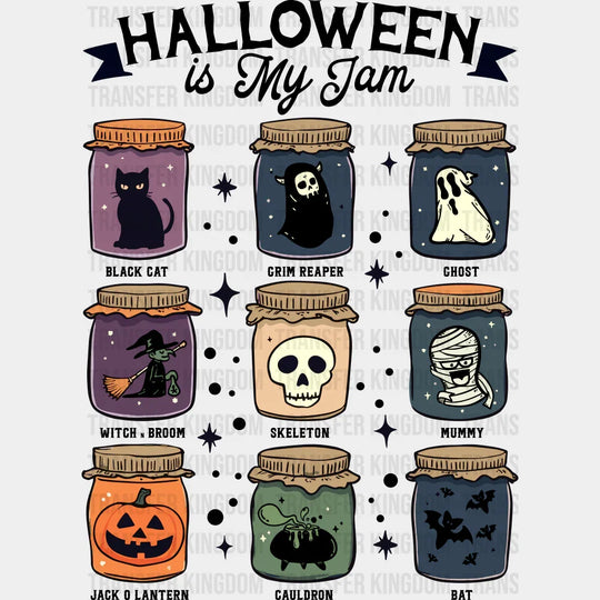 Halloween Is My Jam B&W Halloween DTF Transfer Adult Unisex S & M (10’’) / Dark Color Design (See Imaging)