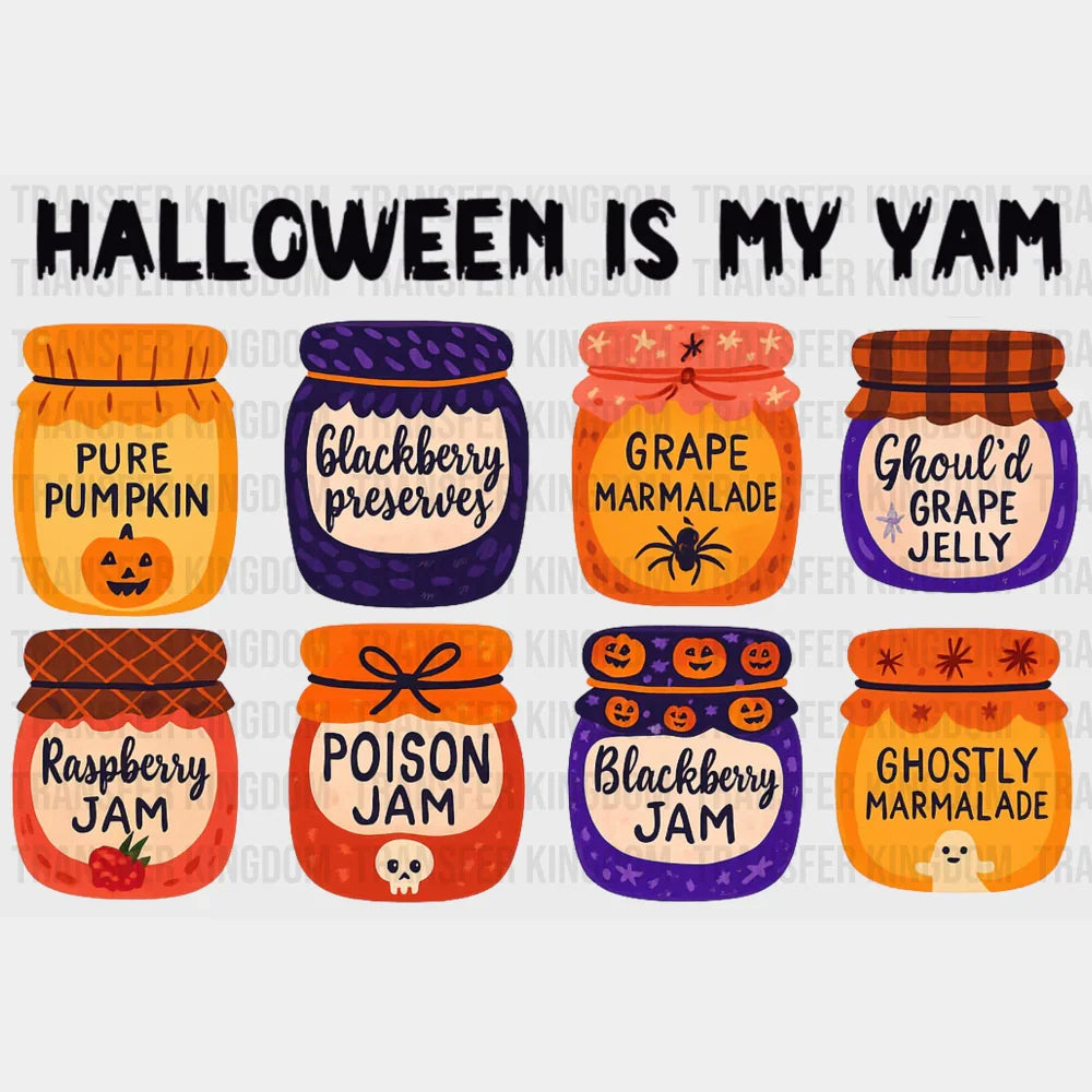 Halloween Is My Yam Halloween DTF Transfer Adult Unisex S & M (10’’) / Dark Color Design (See Imaging)