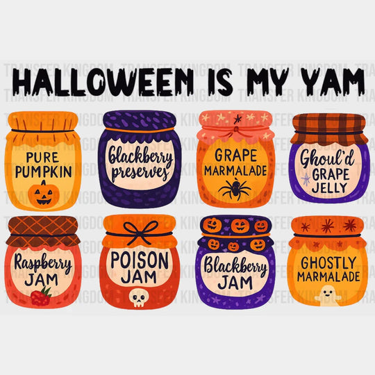 Halloween Is My Yam Halloween DTF Transfer Adult Unisex S & M (10’’) / Dark Color Design (See Imaging)