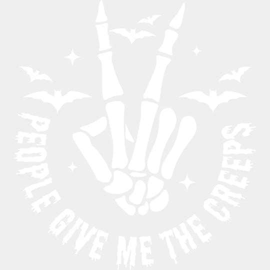 Halloween People Give Me The Creeps Skeleton Peace Design - Dtf Heat Transfer