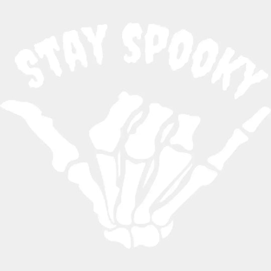 Halloween Stay Spooky Skeleton Hand Design - Dtf Heat Transfer