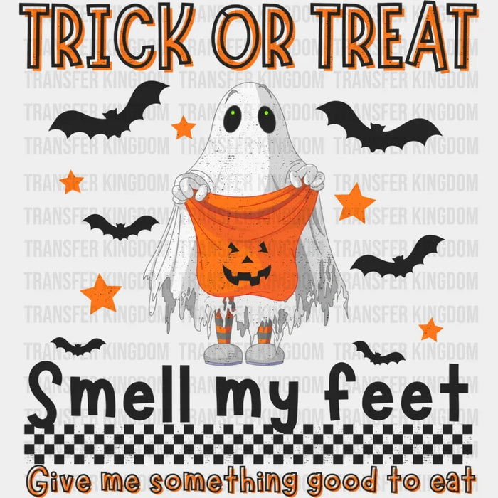 Halloween Trick or Treat Smell My Feet Give Me Something Good To Eat Design - DTF heat transfer