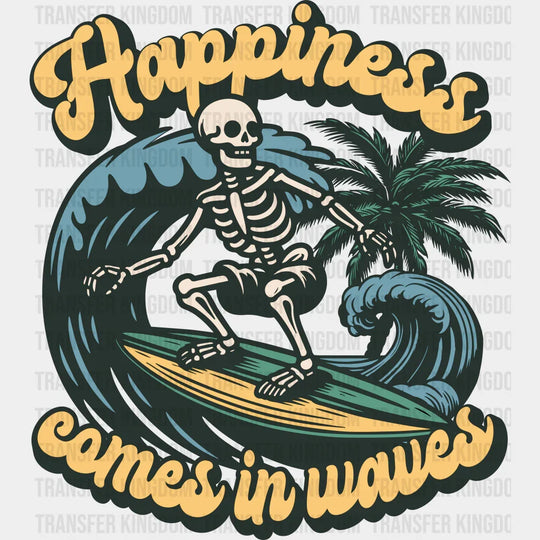 Happiness Comes In Waves Skeleton Design - Surfing Dtf Transfer