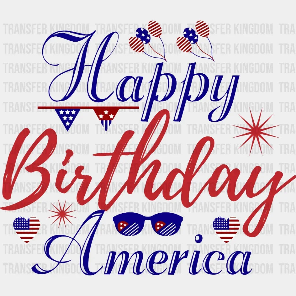 Happy Birthday America Dtf Transfer