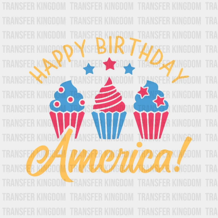 Happy Birthday America Cupcakes - 4th Of July DTF Transfer