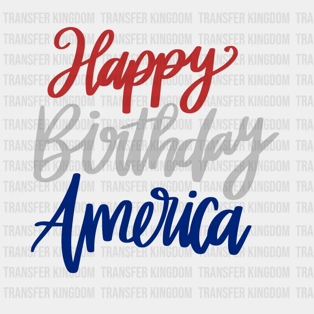 Happy Birthday America Dtf Transfer