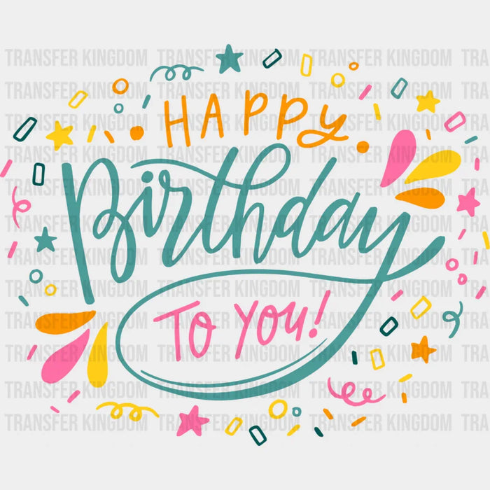 Happy Birthday To You Blue Design - Birthday DTF heat transfer