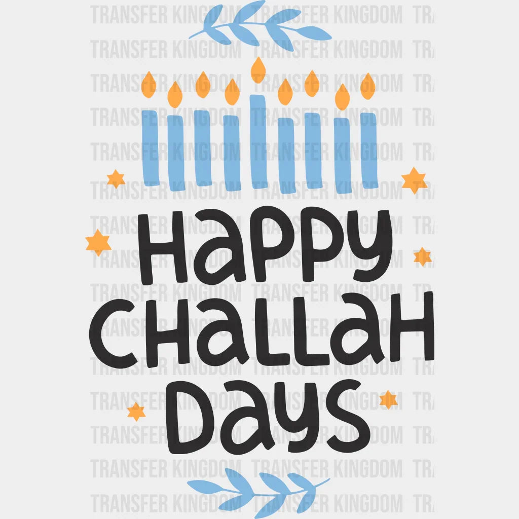 Happy Challah Days - Hanukkah Dtf Heat Transfer Unisex S & M (10’’) / Dark Color Design (See
