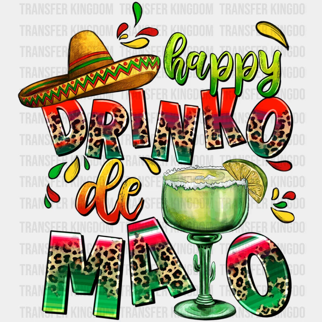 Happy Drinko The Mayo Tequila - Cinco De Dtf Heat Transfer