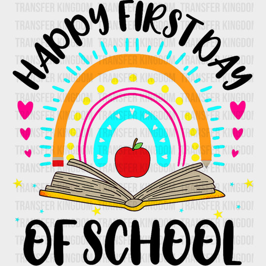 Happy First Day Of School Book Rainbow - First Day Of School DTF Transfers Adult Unisex - S & M (10’’) / Dark Color