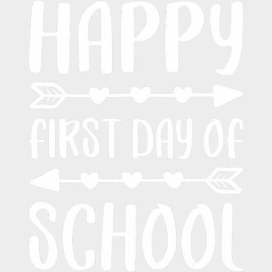 Happy First Day Of School Heart Arrows - First Day Of School DTF Transfers Adult Unisex - S & M (10’’) / Light Color