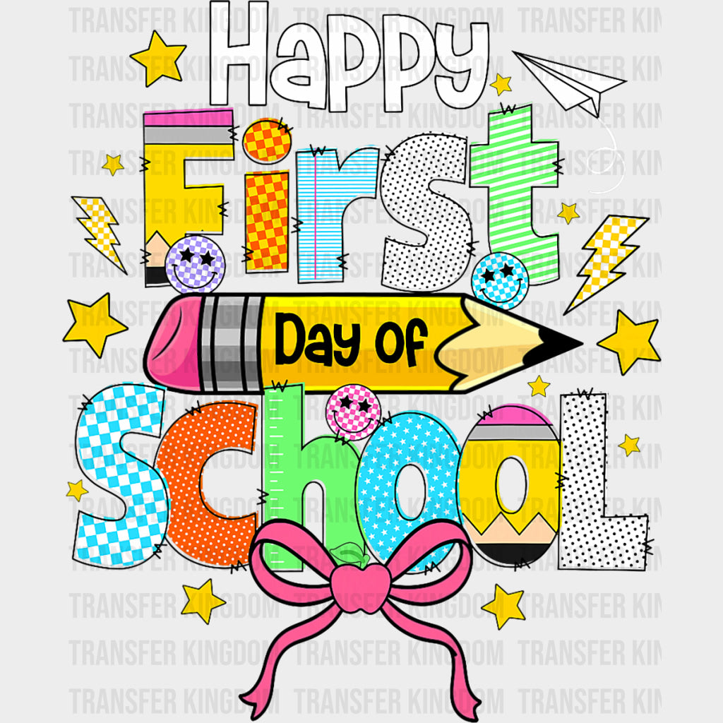 Happy First Day Of School Pencil & Smileys - First Day Of School DTF Transfers