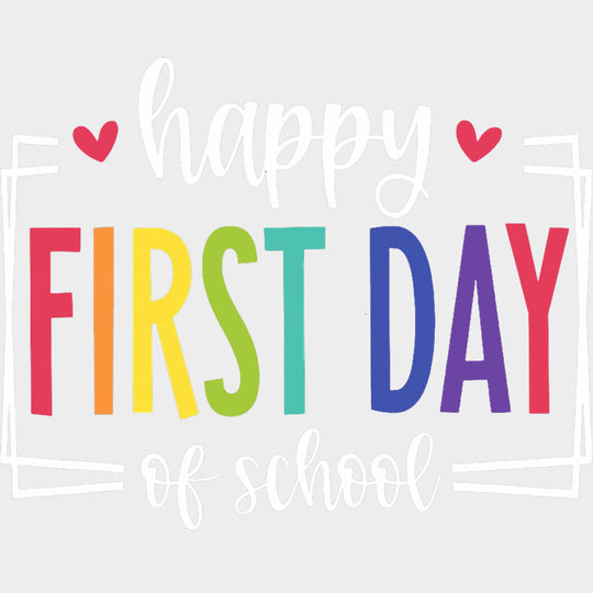 Happy First Day Of School Red Hearts - First Day Of School DTF Transfers Adult Unisex - S & M (10’’) / Light Color