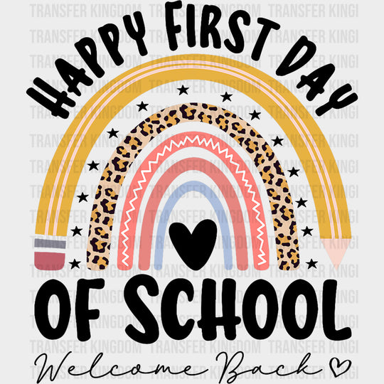Happy First Day Of School Welcome Back - First Day Of School DTF Transfers Adult Unisex - S & M (10’’) / Dark Color