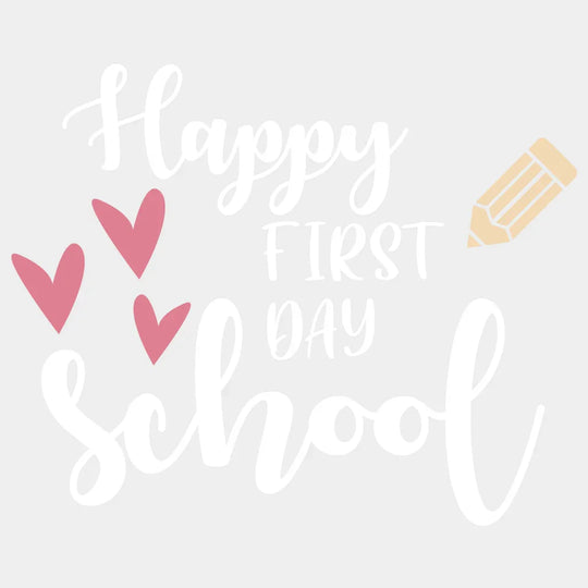 Happy First Day School Pink Heart Design - Dtf Heat Transfer Unisex S & M ( 10 ) / Light Color