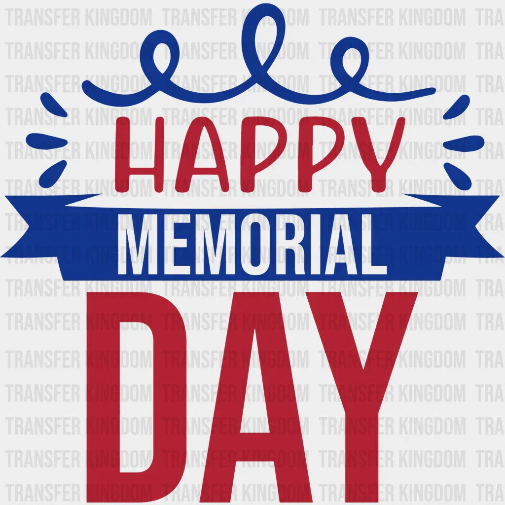 Happy Memorial Day - Memorial Day DTF Transfer - Transfer Kingdom