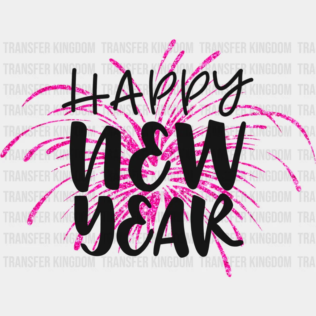 Happy New Year Firework Design - Dtf Heat Transfer Unisex S & M (10’) / Dark Color (See Imaging)