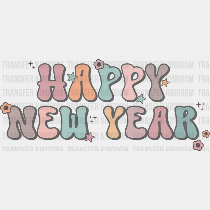 Happy New Year Flowers Design - New Year DTF heat transfer