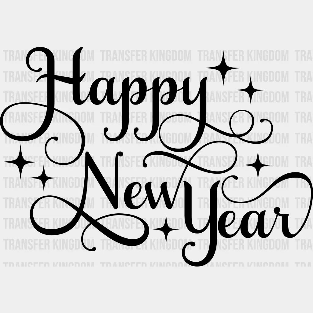 Happy New Year Sparkles - Dtf Heat Transfer Unisex S & M (10’) / Dark Color Design (See Imaging)