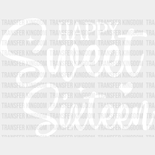 Happy Sweet Sixteen - 16 Dtf Heat Transfer Unisex S & M (10’’) / Light Color Design See Imaging