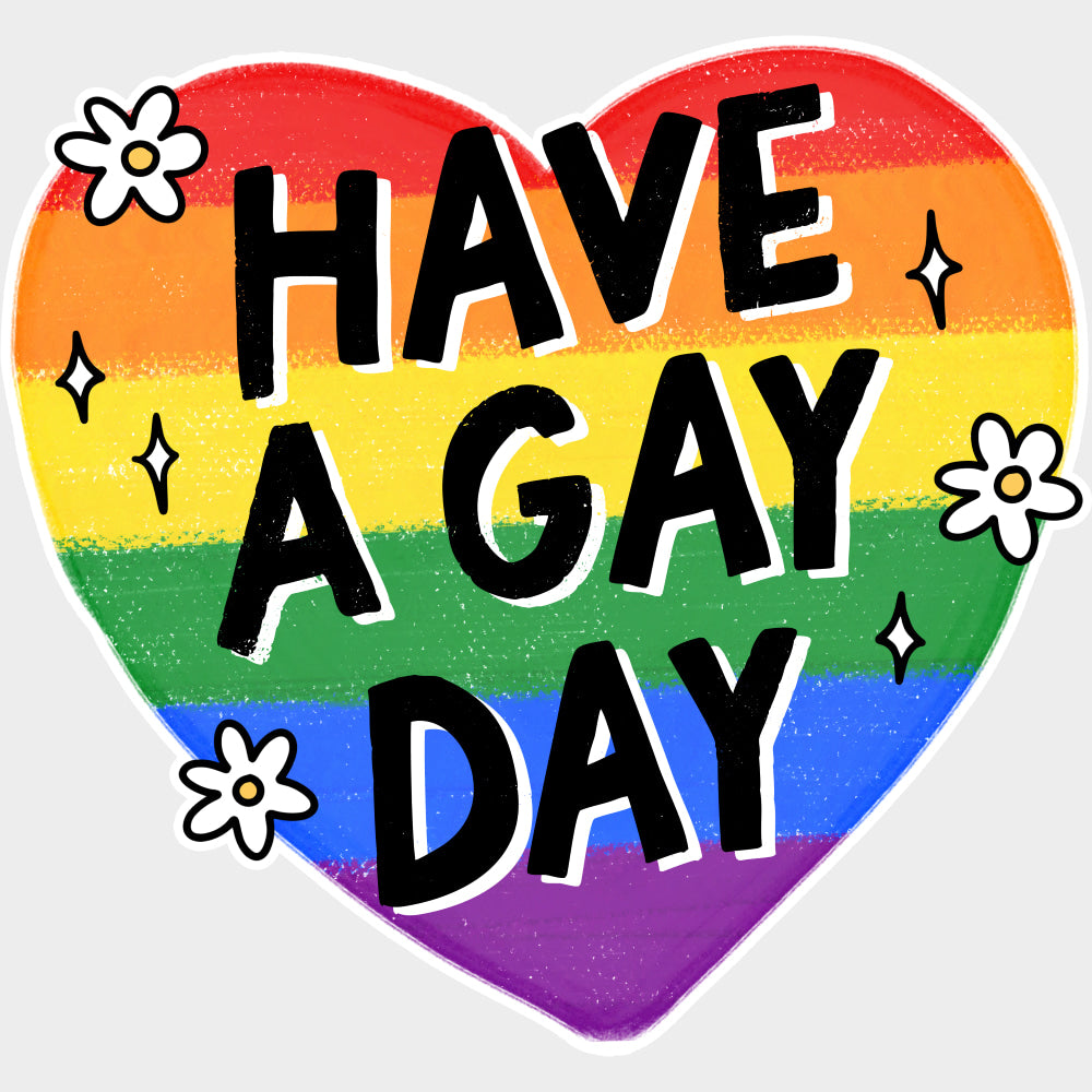 Have A Gay Day - Transgender DTF Transfers transfer-kingdom Light Color Design (See Imaging)