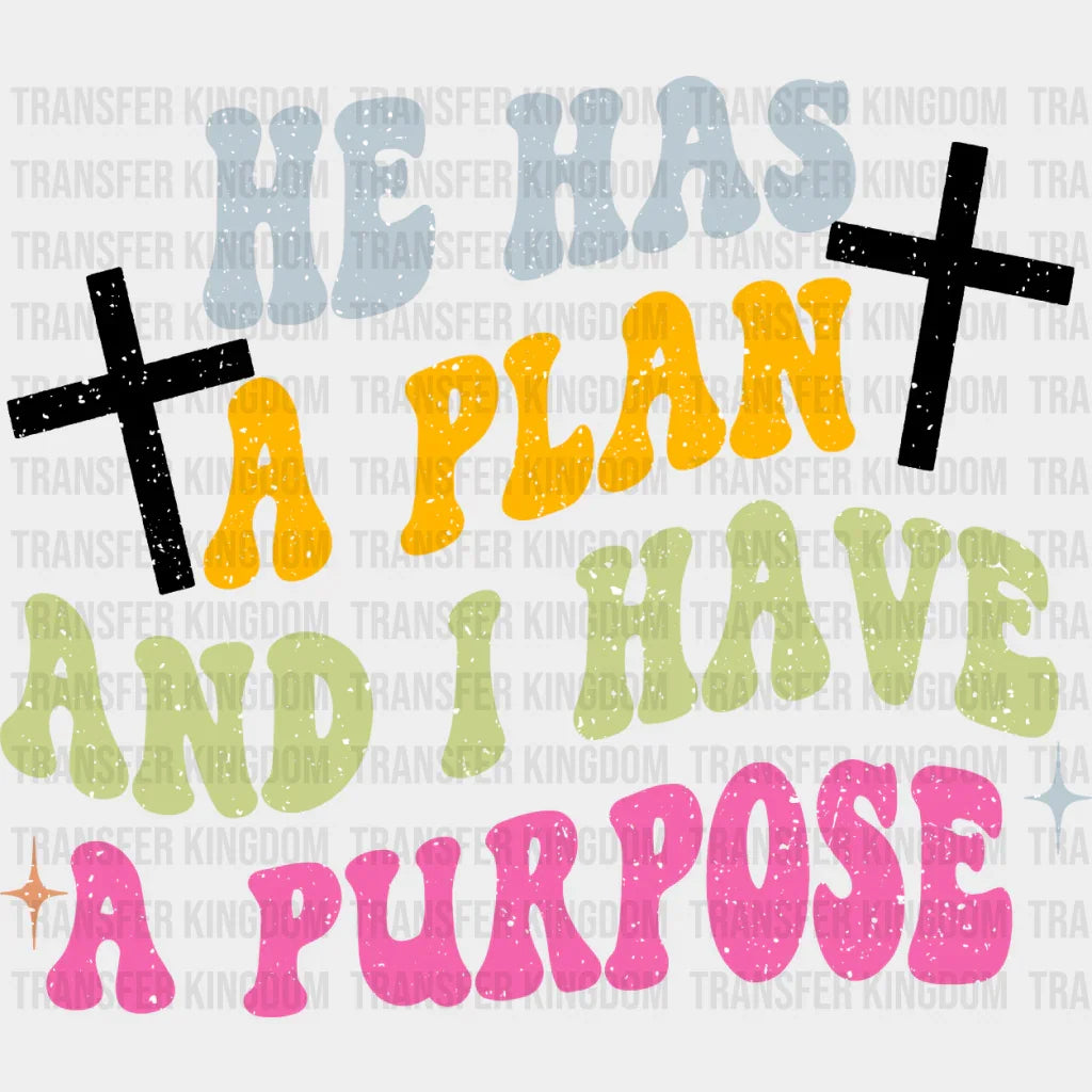 He Has A Plan - Christianity Dtf Heat Transfer Unisex S & M (10’’) / Dark Color Design See Imaging