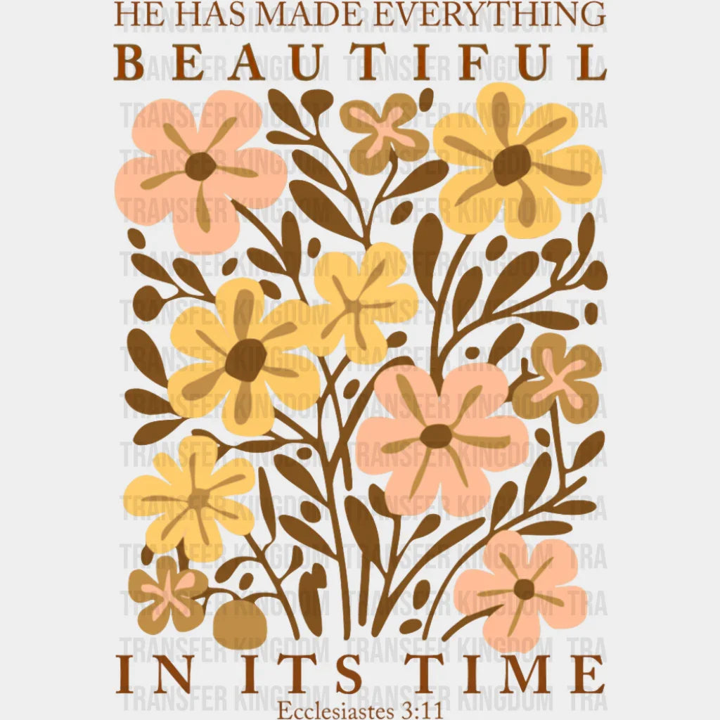 He Has Made Everything Beautiful - Christianity DTF Transfer